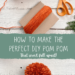 Pin Graphic for How to Make a Pom Pom